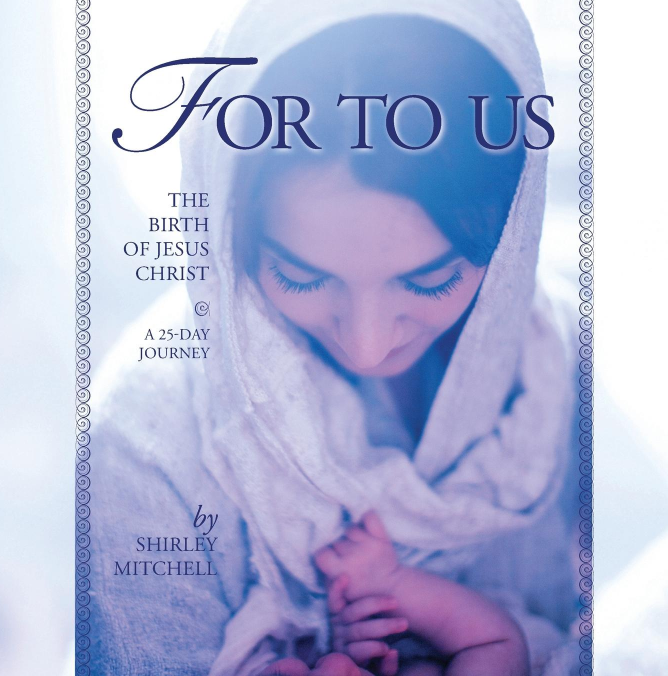 For To Us Christmas Devotion Book 25 Day Advent Journey